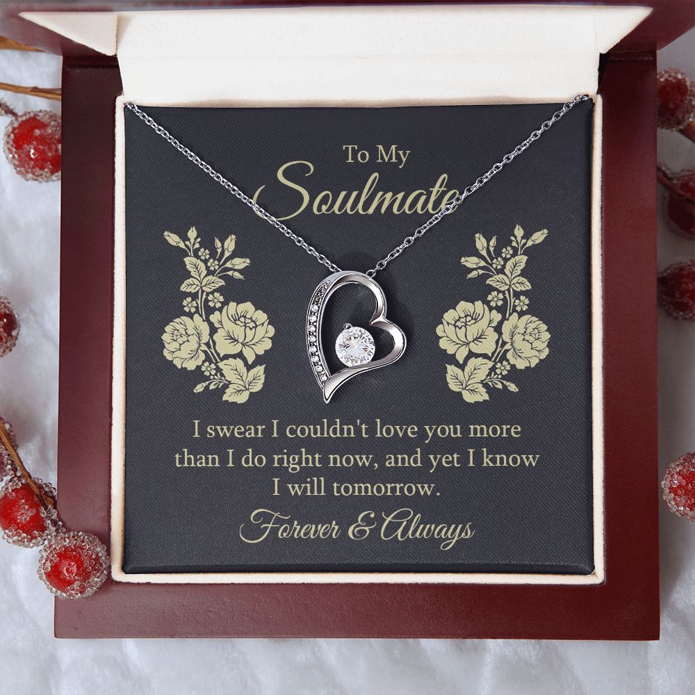 To My Soulmate_I Swear I Couldn't Love You More | Forever Love Necklace