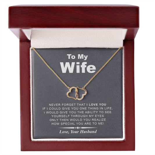 To My Wife_Never Forget That I Love You | 10k Everlasting Love Necklace