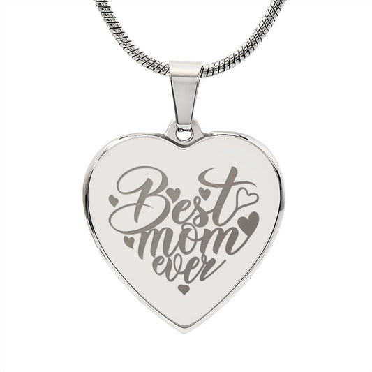 Best Mom Ever | Engraved Heart Necklace