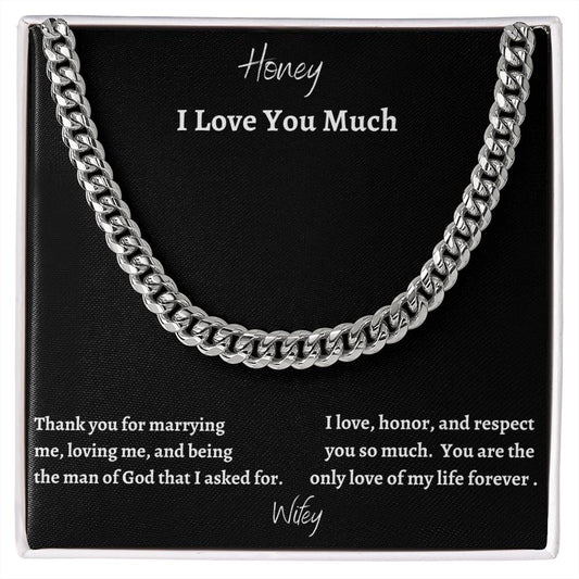 Honey I Love You Much | Cuban Link Chain