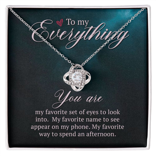 To My Everything | Love Knot Necklace