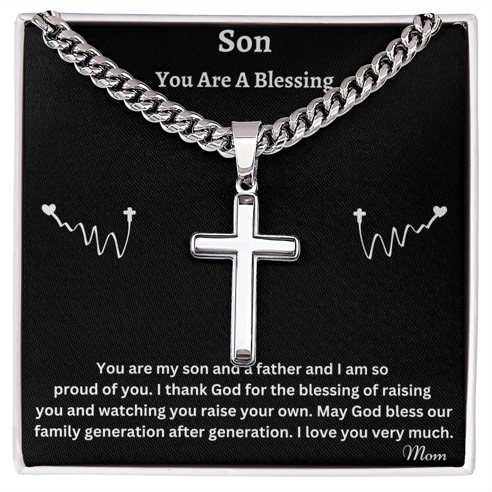 Son You Are A Blessing_Artisan Cross Necklace on Cuban Chain w/ MC