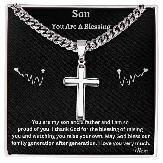 Son You Are A Blessing_Artisan Cross Necklace on Cuban Chain w/ MC