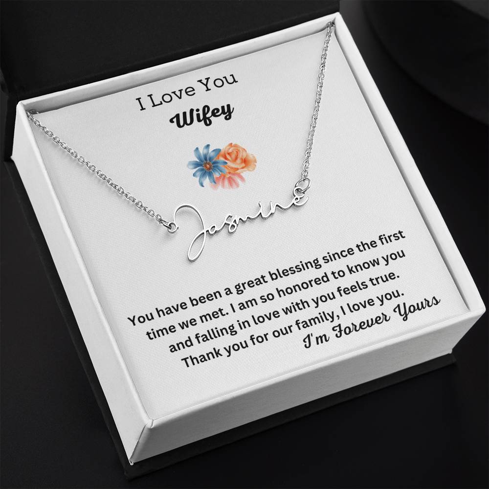 I Love You Wifey | Signature Name necklace