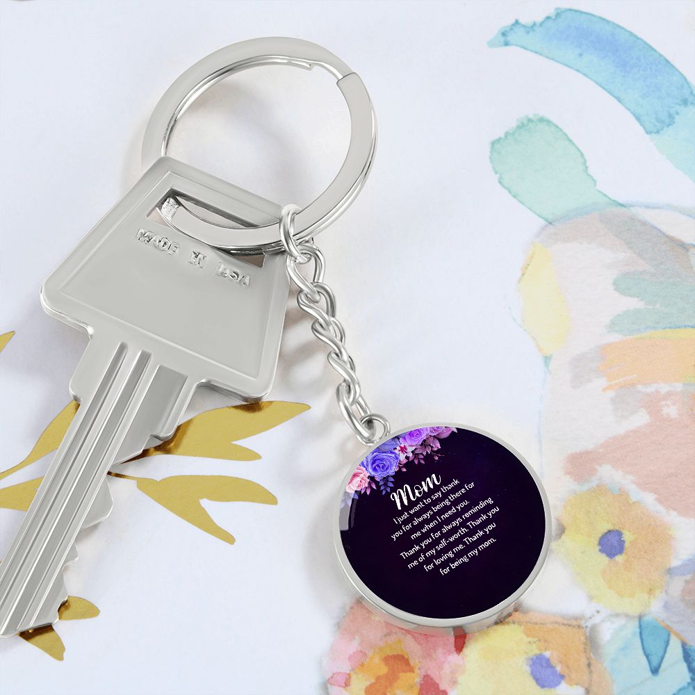 Mom_I Just Want To Say Thank You | Graphic Circle Keychain