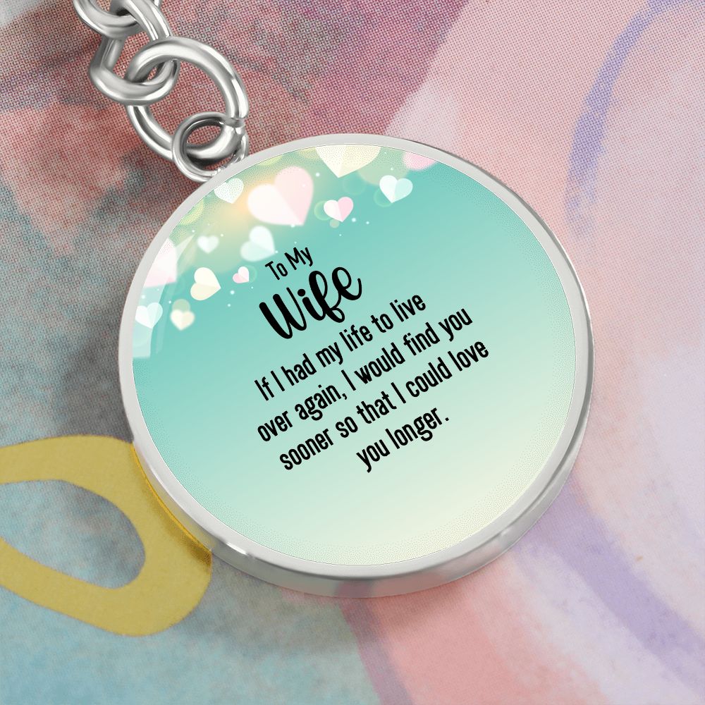 To My Wife | Graphic Circle Keychain