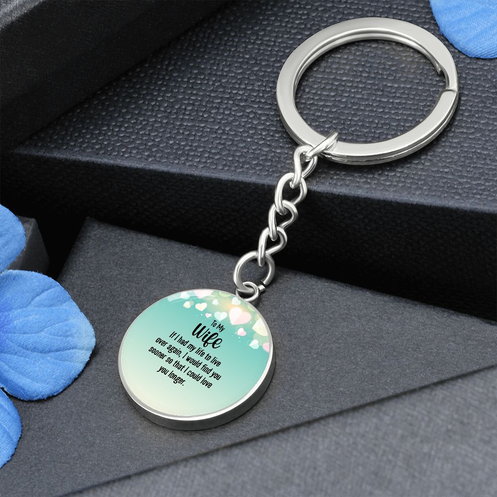 To My Wife | Graphic Circle Keychain