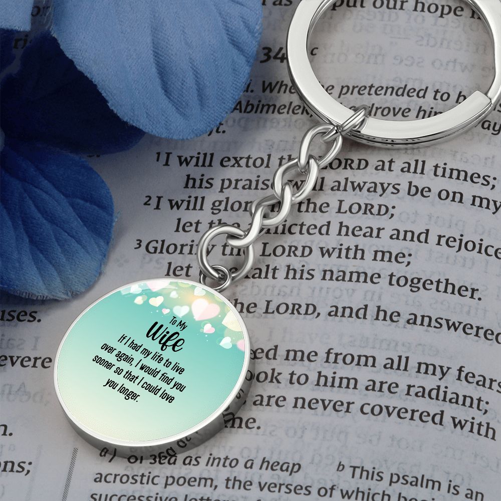 To My Wife | Graphic Circle Keychain