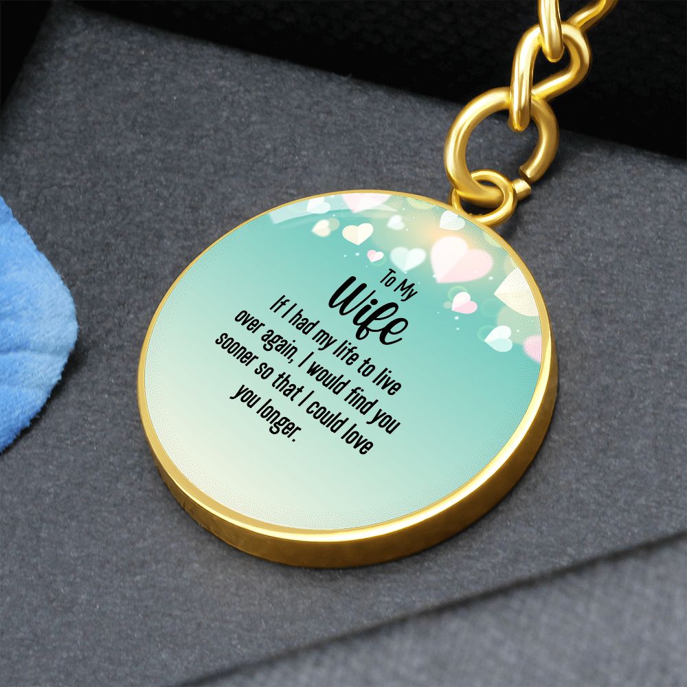 To My Wife | Graphic Circle Keychain