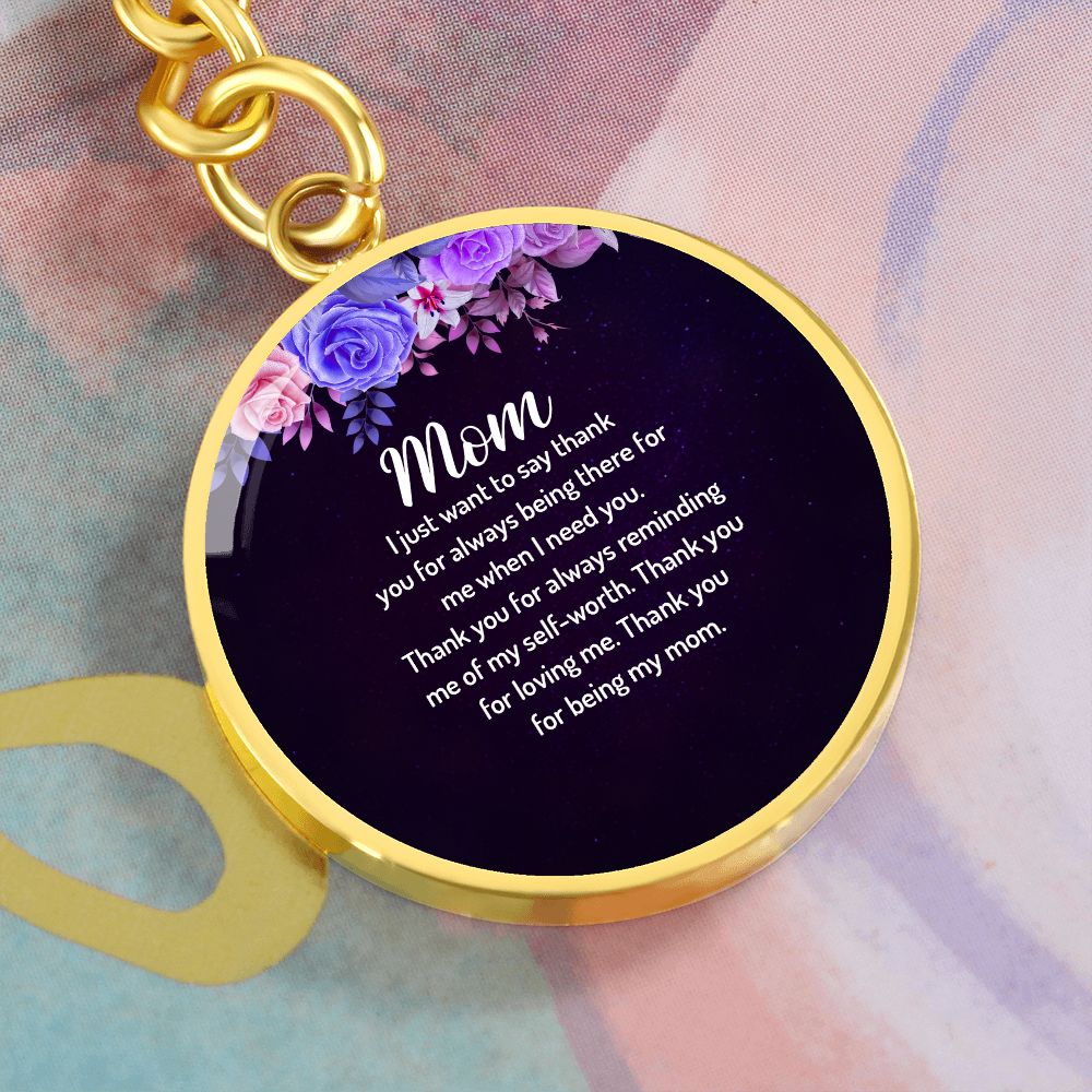 Mom_I Just Want To Say Thank You | Graphic Circle Keychain