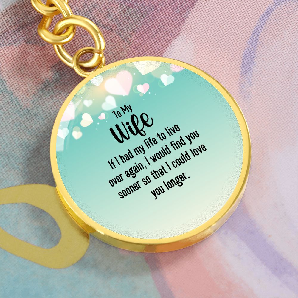 To My Wife | Graphic Circle Keychain