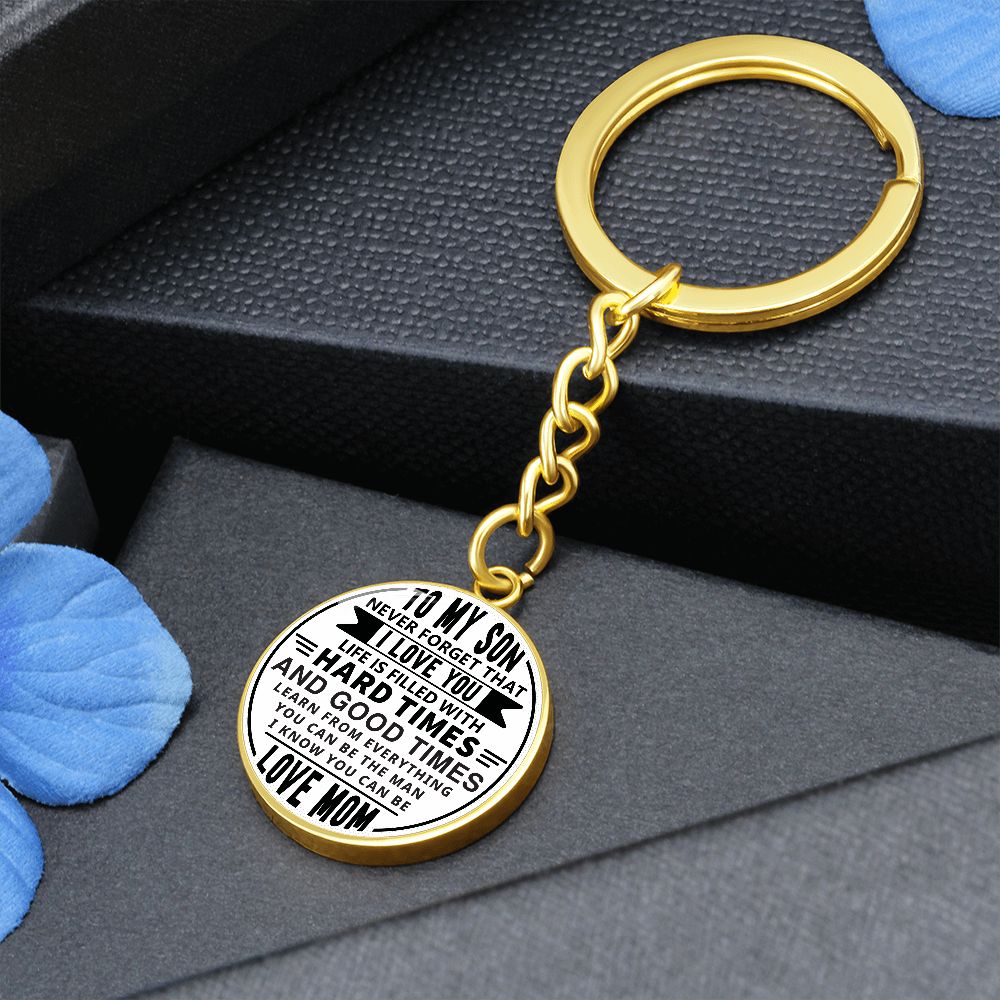 To My Son_Never Forget | Graphic Circle Keychain