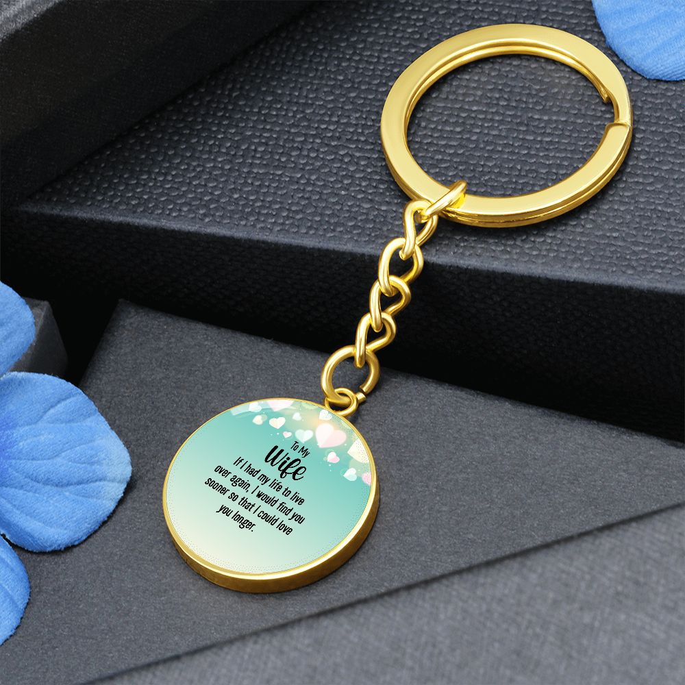 To My Wife | Graphic Circle Keychain