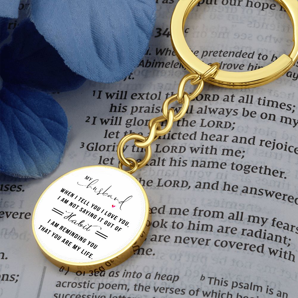 My Husband_When I Tell You I Love You | Graphic Circle Keychain