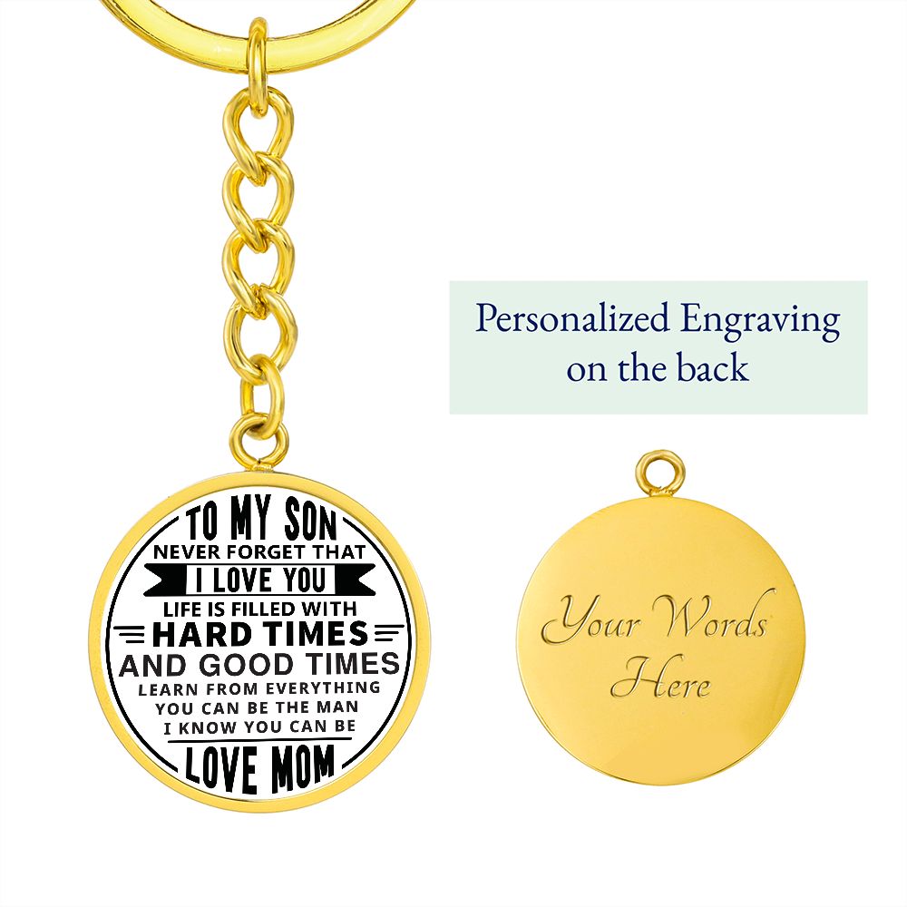 To My Son_Never Forget | Graphic Circle Keychain