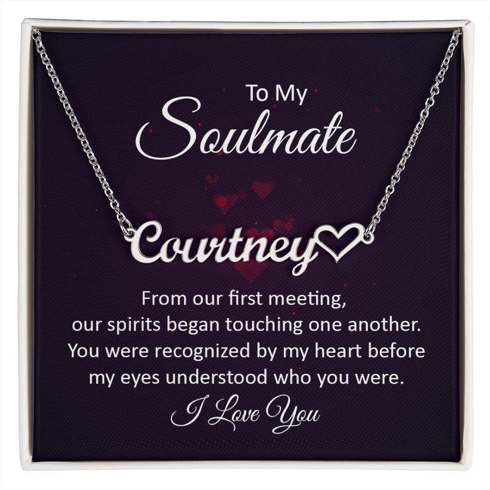 To My Soulmate | Heart Name Necklace