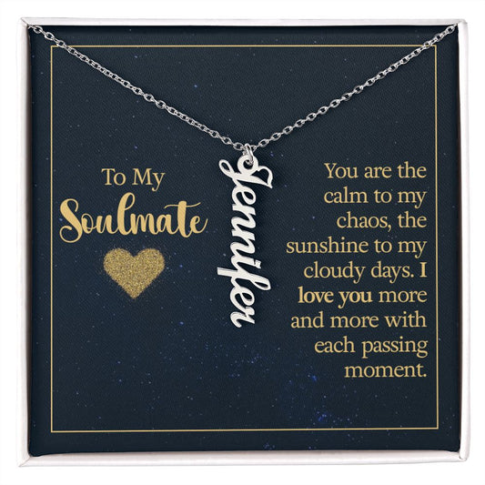 To My Soulmate | Personalized Vertical Name