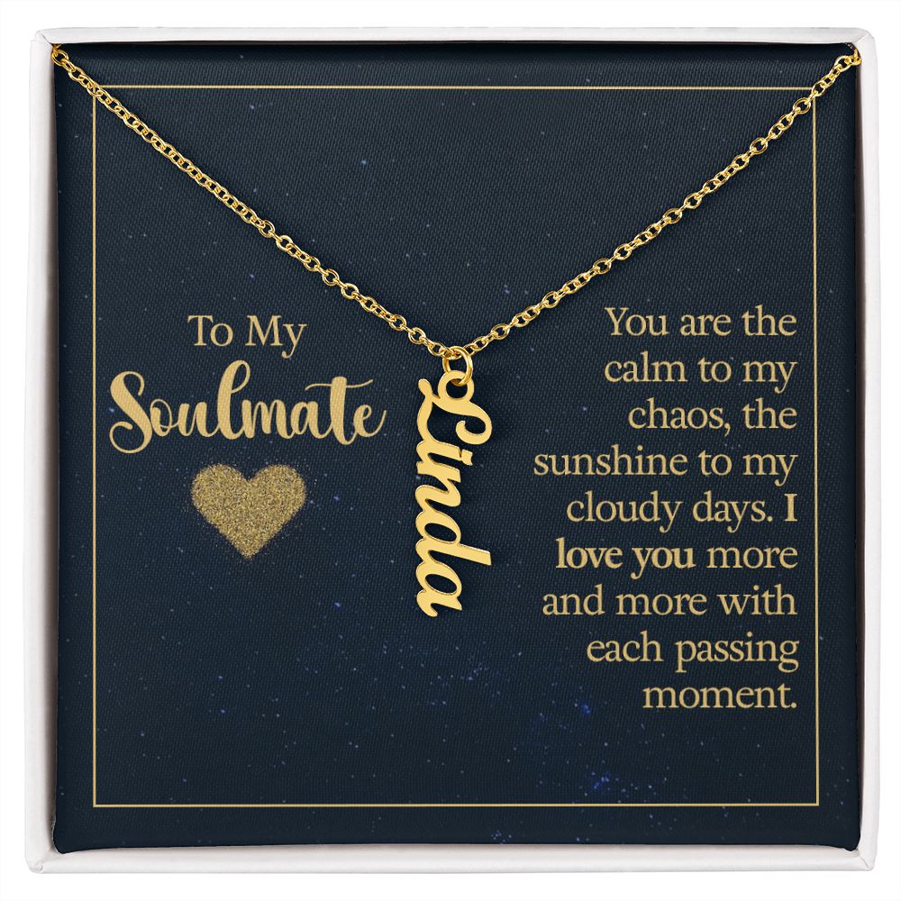 To My Soulmate | Personalized Vertical Name